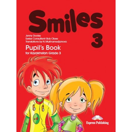 Smiles 3. Pupils Book for Kazakhstan